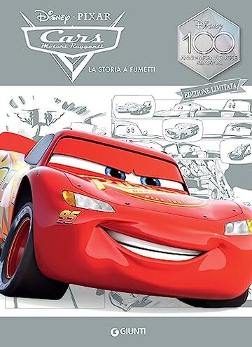 Cars. Motori ruggenti. La storia a fumetti (Disney 100 - Graphic novel Vol. 11)